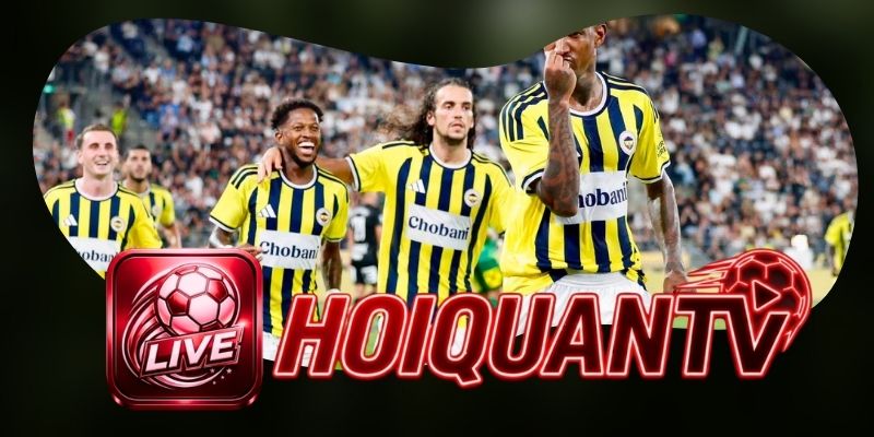 Phong độ Fenerbahce vs Lyon trước cuộc đấu lớn tại Istanbul